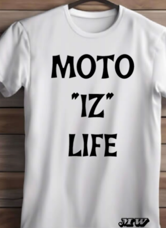 Pizorno - Moto "Iz" Life T-Shirt