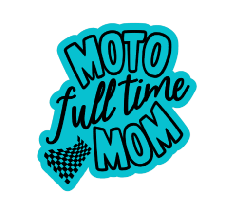 Full Time Moto Mom Sticker